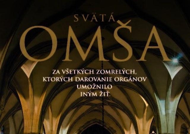  Svätá omša za všetkých zomrelých, ktorých darovanie orgánov umožnilo iným žiť